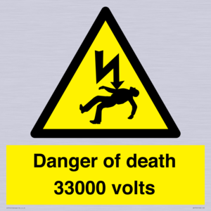 Danger of death 33000 volts